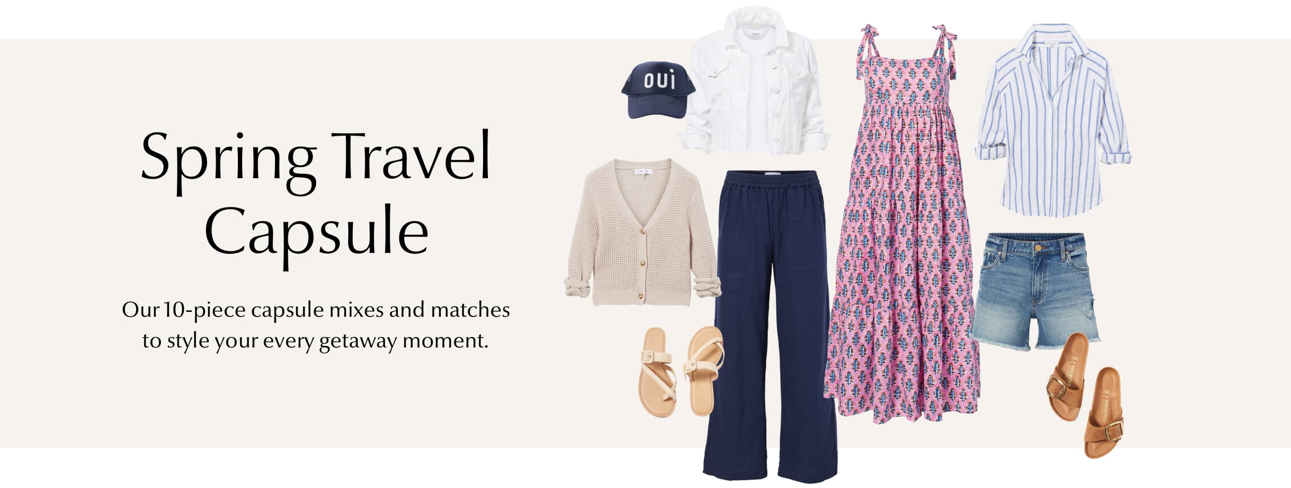 Our 10-piece capsule mixes and matches to style your every getaway moment. Shop now. 